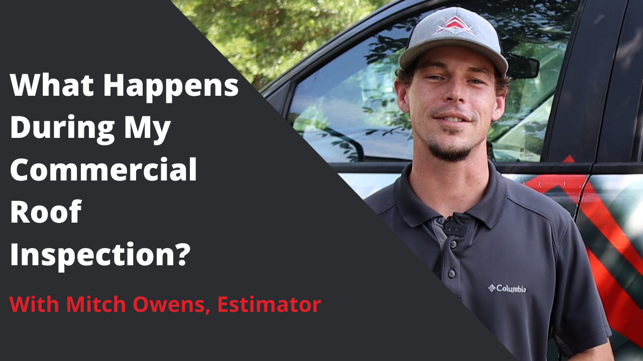 what happens during my commercial roof inspection