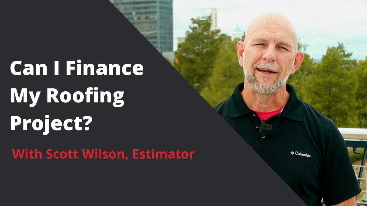 Can I Finance My Roofing Project with Scott