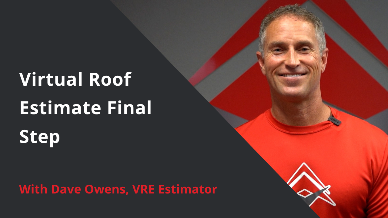 Virtual roof estimate final step